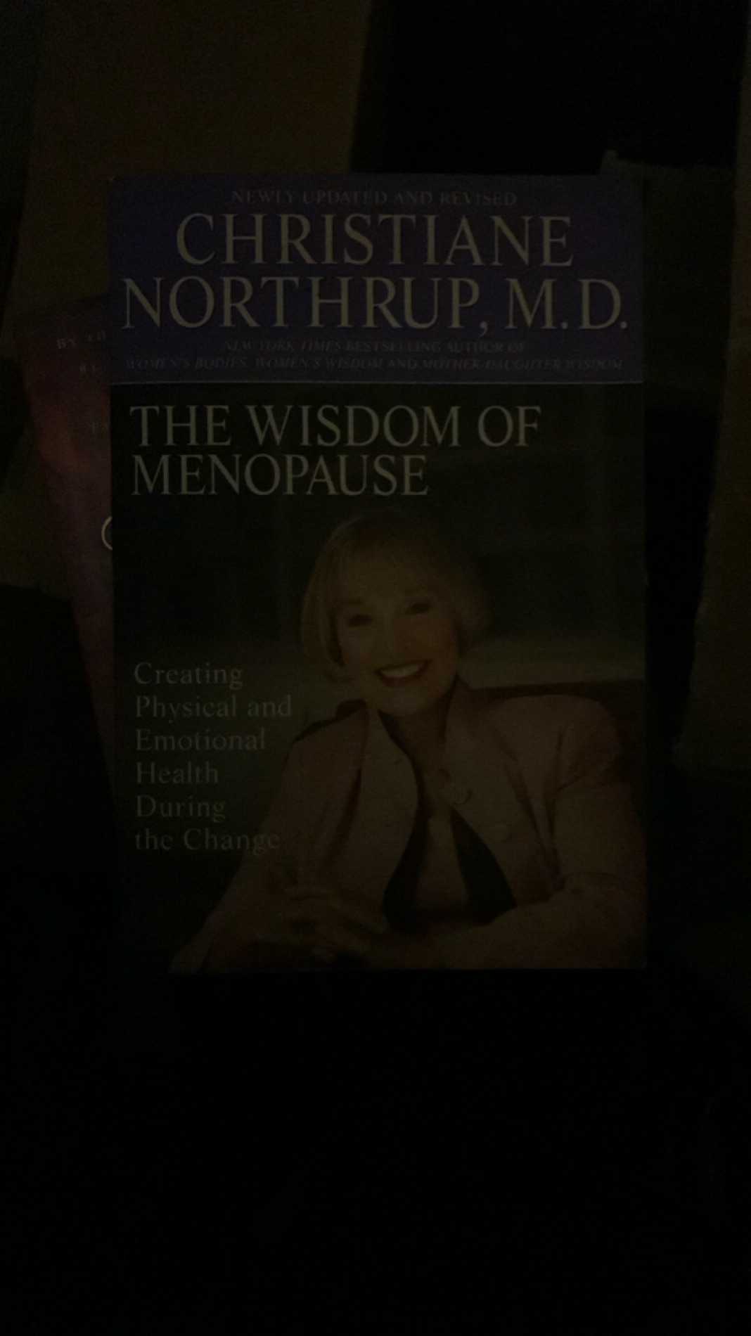 The Wisdom of Menopause by Christiane Northrup, M.D.